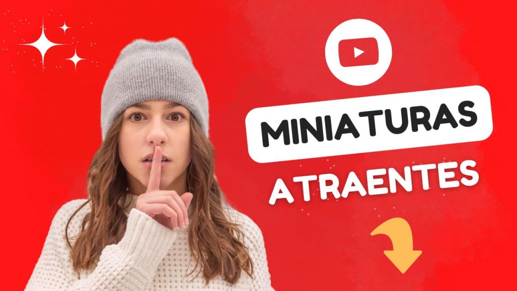 Como Criar Miniaturas do YouTube que Atraem Muitos Cliques.